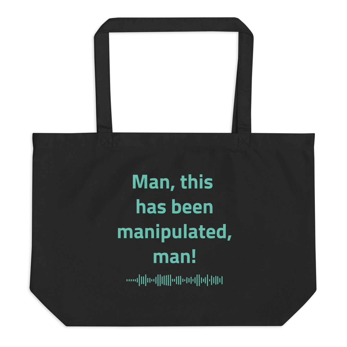 Manipulated Man Quote Tote